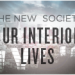 The New Society: Our Interior Lives