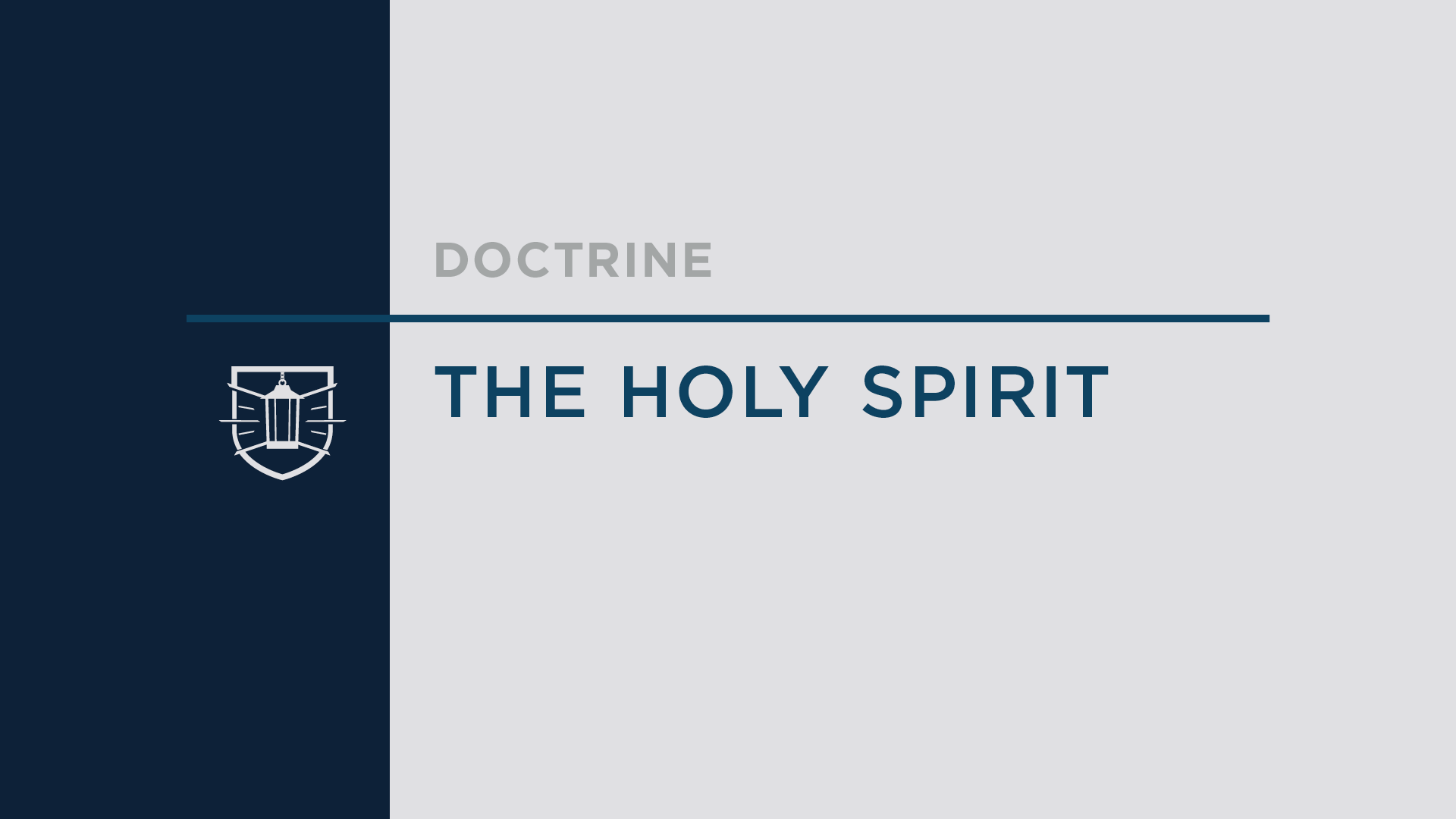 Doctrine 8: The Holy Spirit