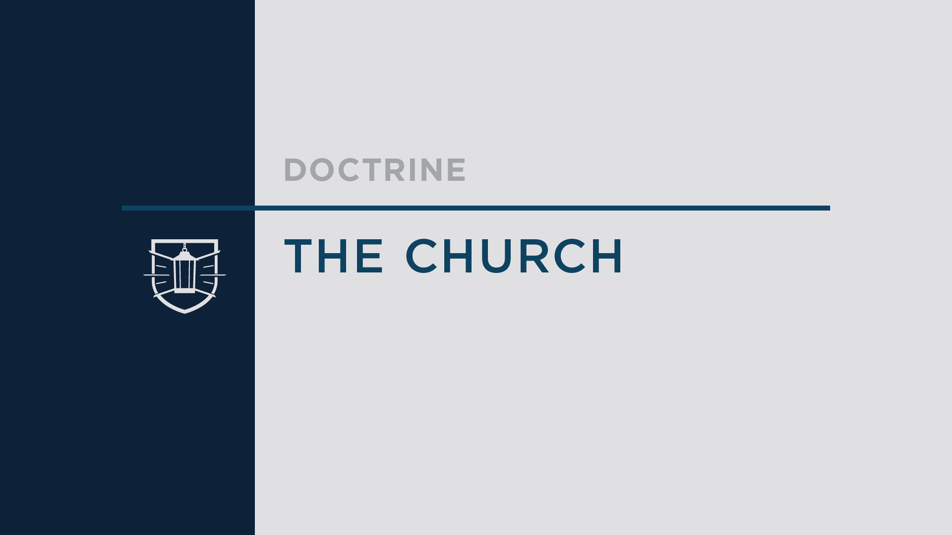 Doctrine 9: The Church