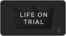 Life on Trial 