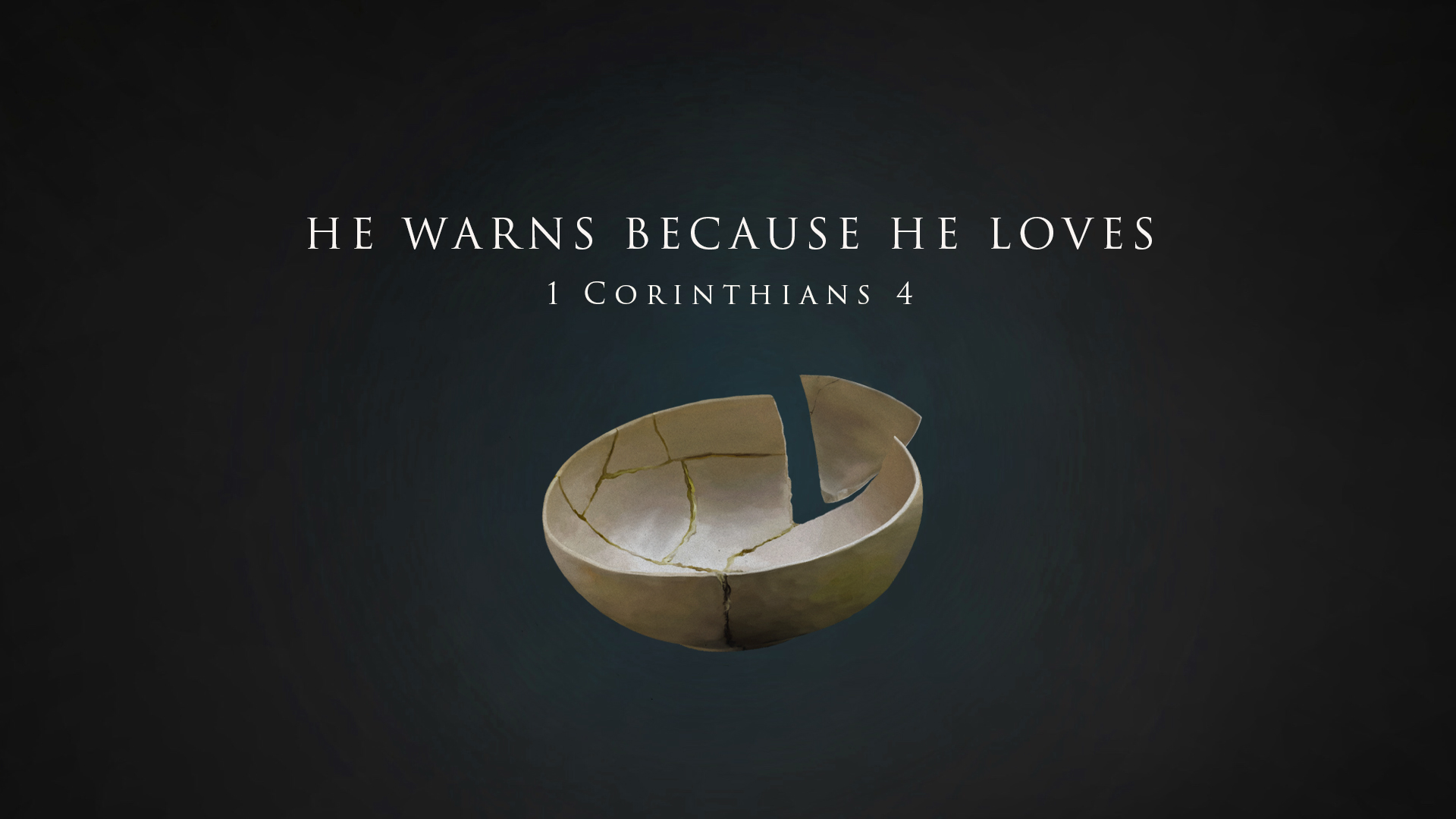 He Warns Because He Loves
