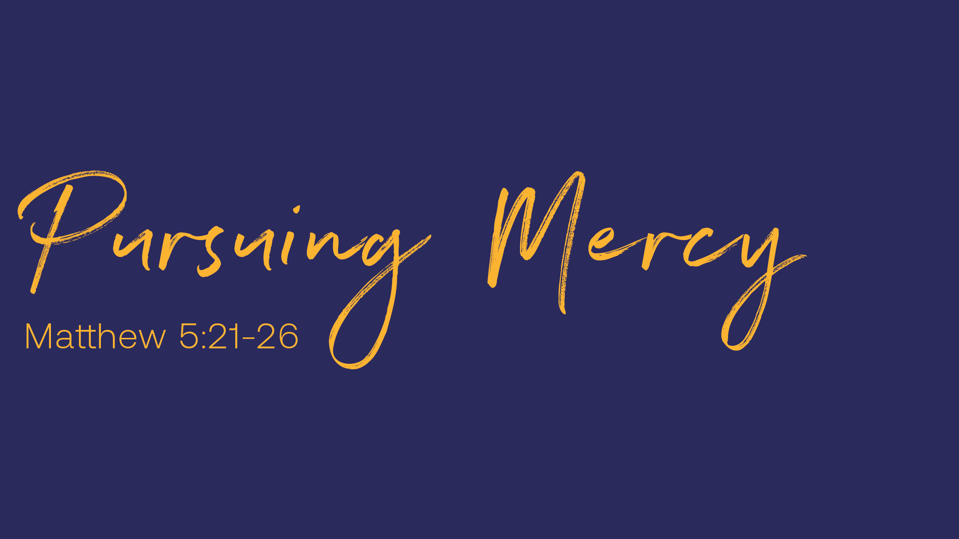 Pursuing Mercy