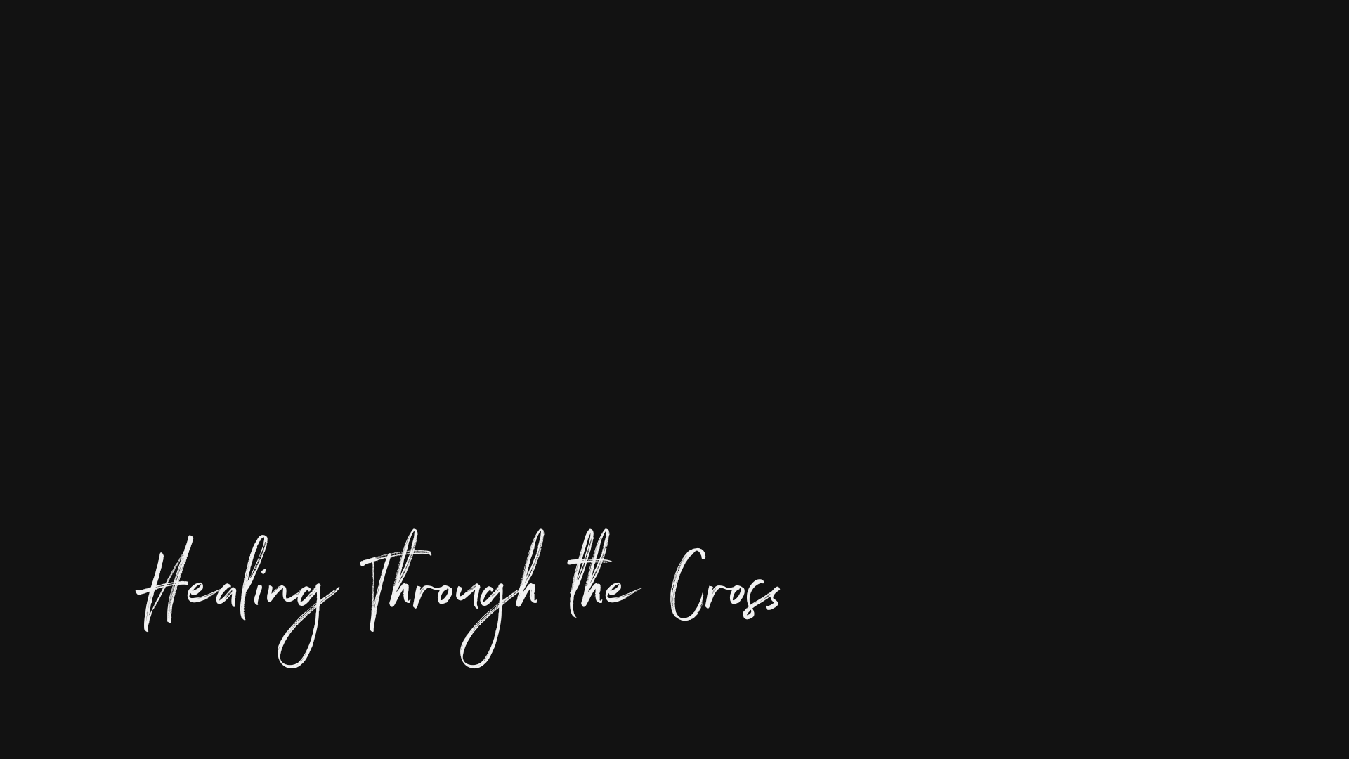 Healing Through the Cross 