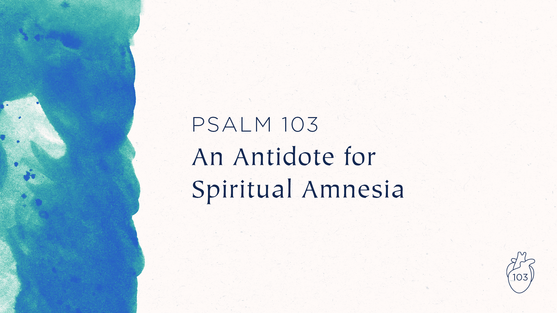 An Antidote for Spiritual Amnesia