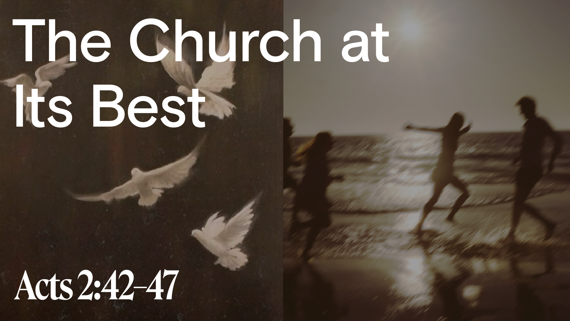 The Church at Its Best 