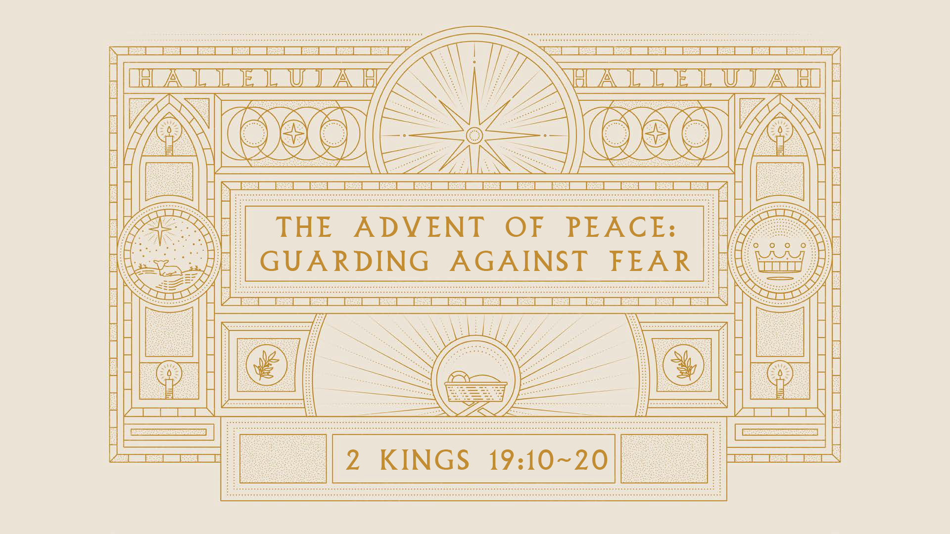 The Advent of Peace: Guarding Against Fear 