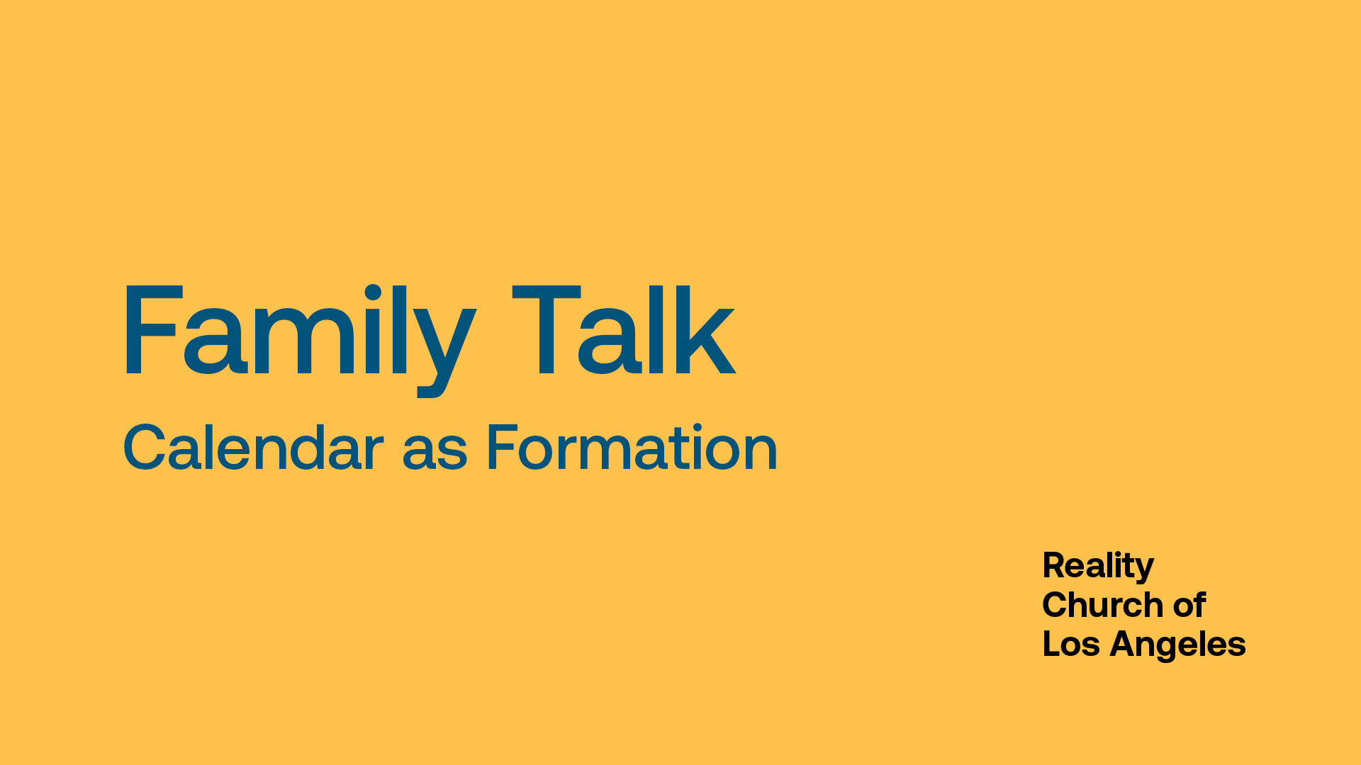 Family Talk: Calendar as Formation