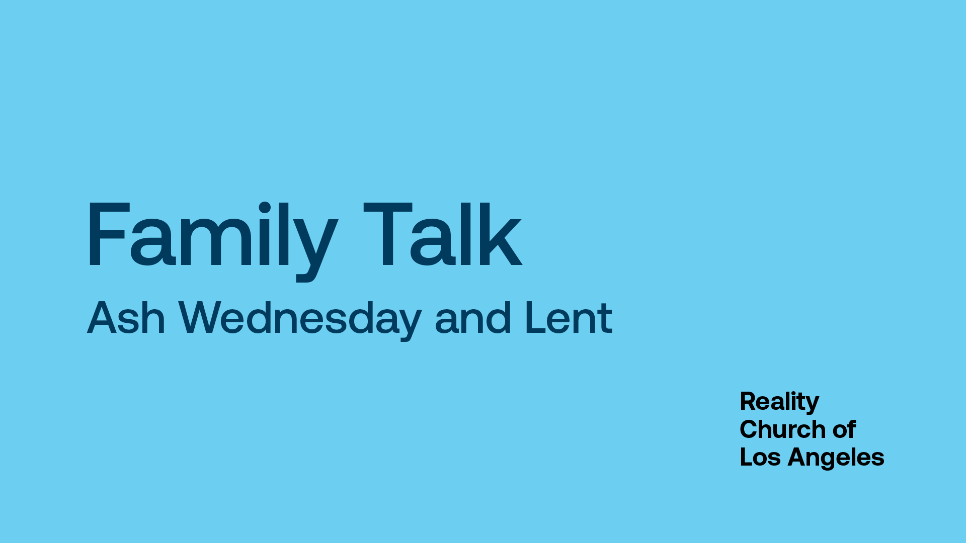 Family Talk: Ash Wednesday and Lent 