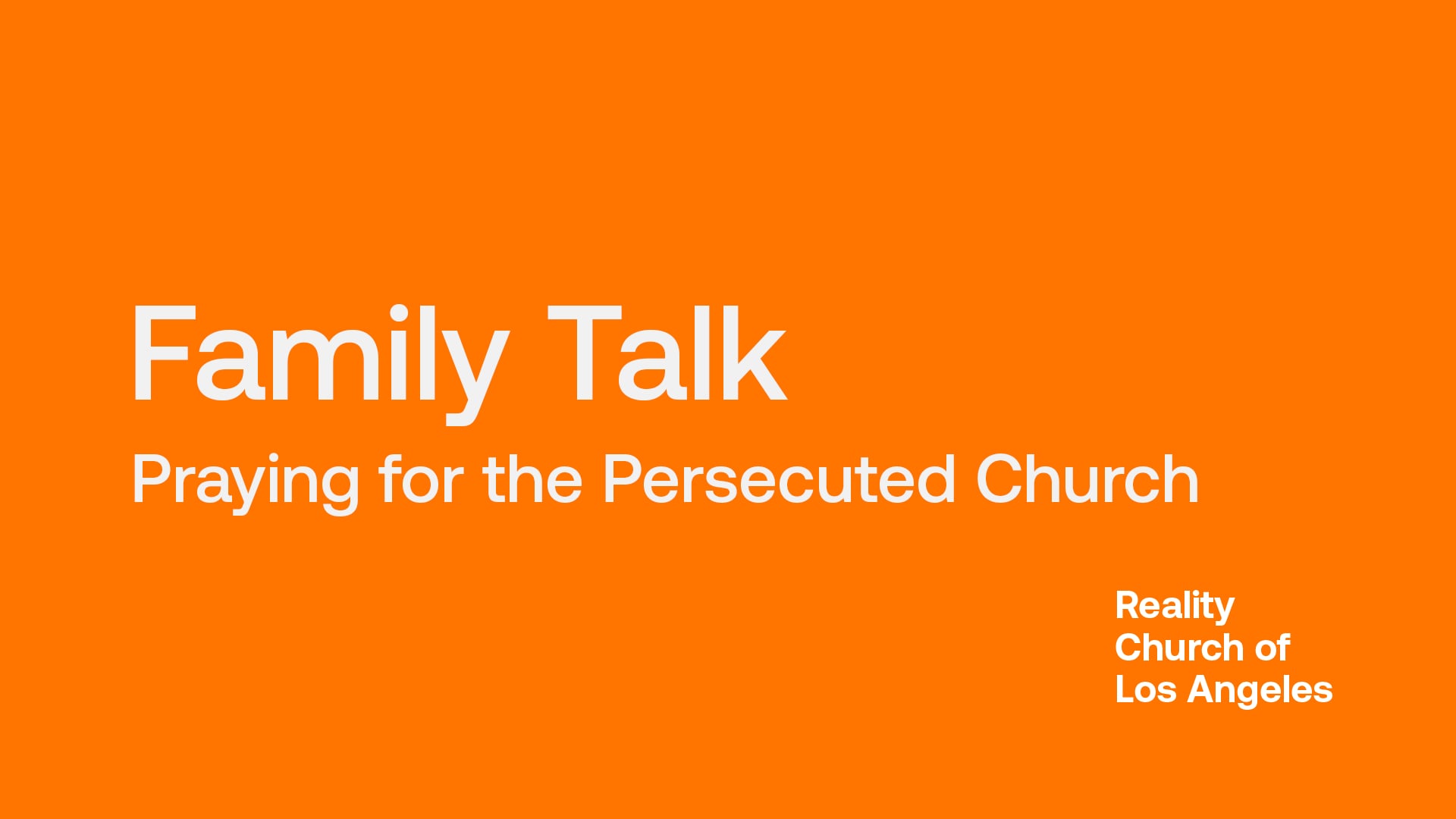 Family Talk: Praying for the Persecuted Church 